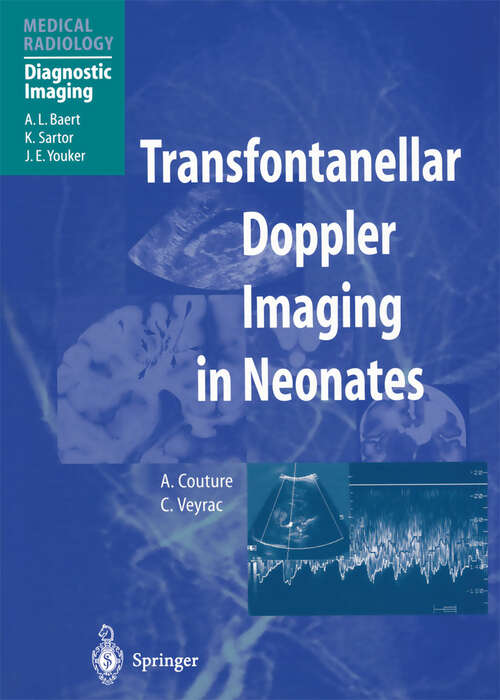 Book cover of Transfontanellar Doppler Imaging in Neonates (2001) (Medical Radiology)