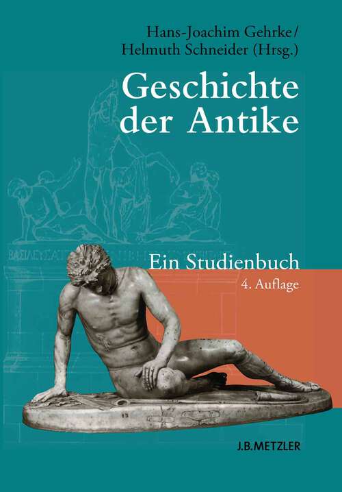Book cover of Geschichte der Antike: Ein Studienbuch (4. Aufl. 2013)