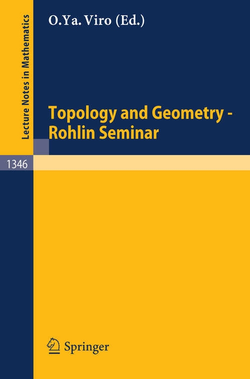 Book cover of Topology and Geometry - Rohlin Seminar (1988) (Lecture Notes in Mathematics #1346)