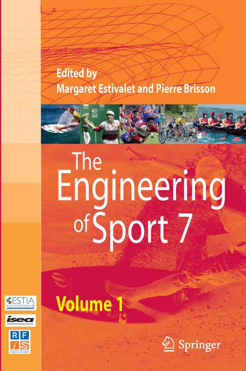 Book cover of The Engineering of Sport 7: Vol. 1 (2008)