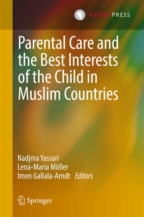 Book cover of Parental Care and the Best Interests of the Child in Muslim Countries