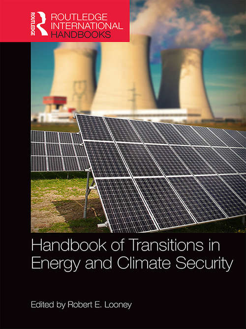 Book cover of Handbook of Transitions to Energy and Climate Security (Routledge International Handbooks)