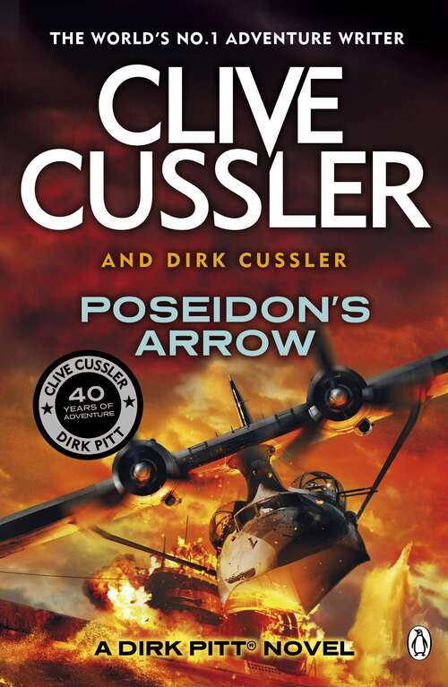 Book cover of Poseidon's Arrow: Dirk Pitt #22 (The Dirk Pitt Adventures #22)