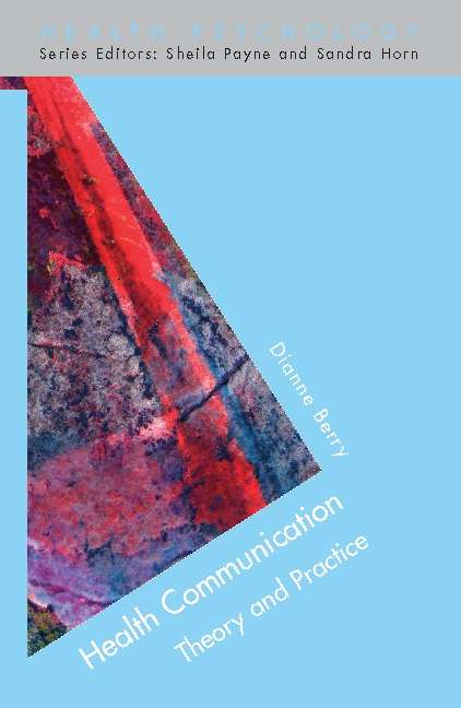 Book cover of Health Communication: Theory And Practice (UK Higher Education OUP  Psychology Psychology)