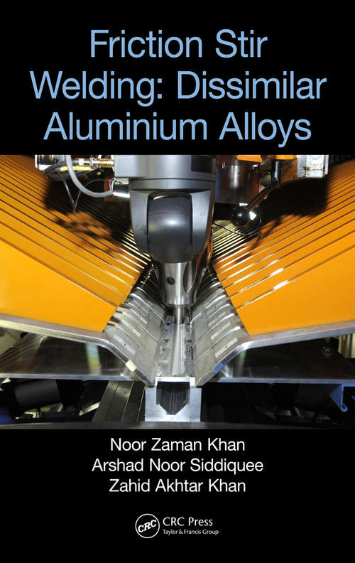 Book cover of Friction Stir Welding: Dissimilar Aluminium Alloys