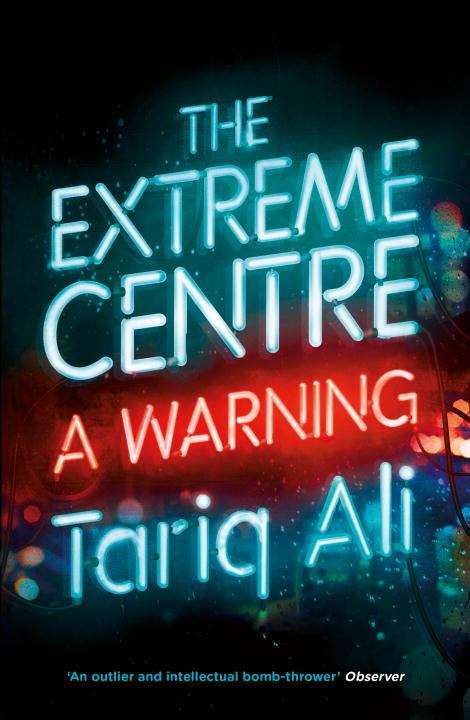 Book cover of The Extreme Centre: A Warning (PDF)