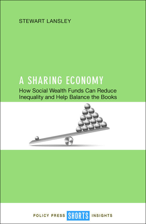 Book cover of A sharing economy: How social wealth funds can reduce inequality and help balance the books
