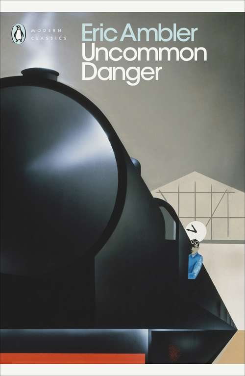 Book cover of Uncommon Danger: Roman (Penguin Modern Classics)