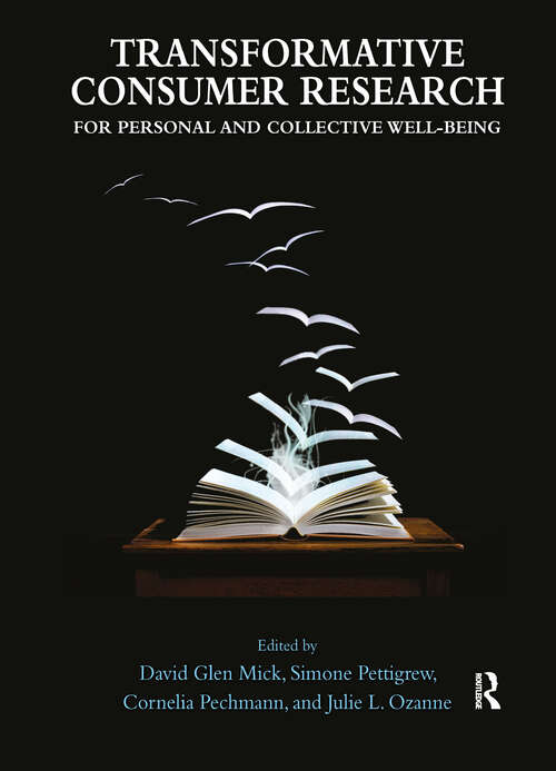 Book cover of Transformative Consumer Research for Personal and Collective Well-Being