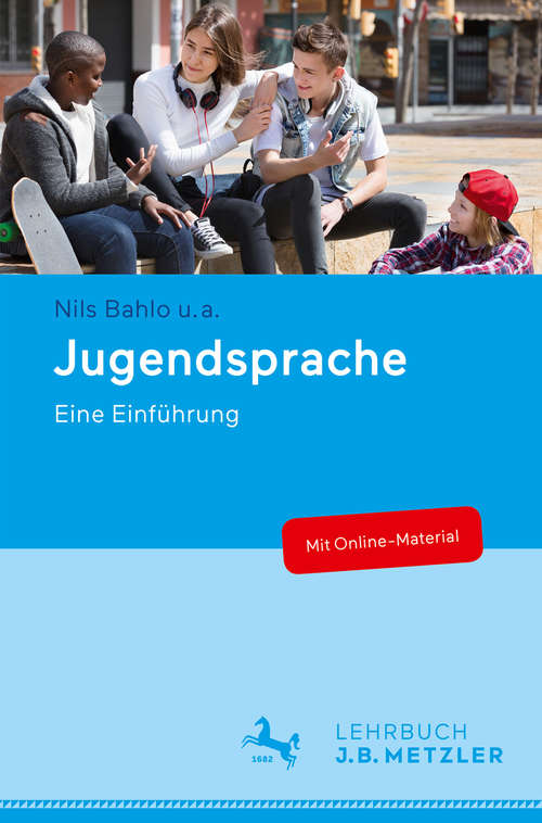 Book cover of Jugendsprache: Eine Einführung (1. Aufl. 2019)