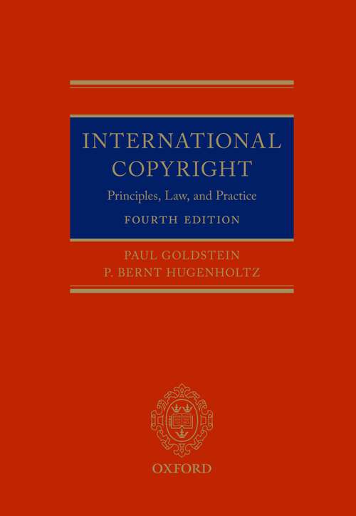 Book cover of International Copyright: Principles, Law, and Practice