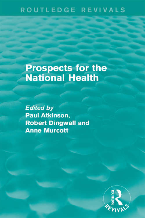 Book cover of Prospects for the National Health (Routledge Revivals)