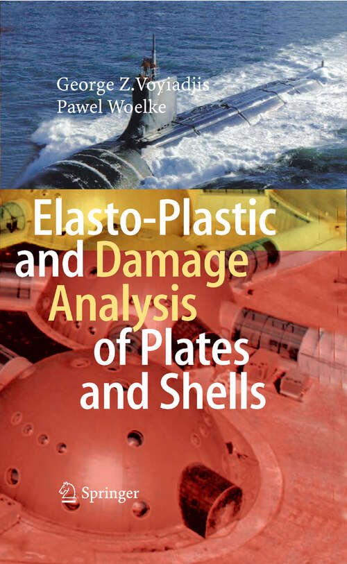 Book cover of Elasto-Plastic and Damage Analysis of Plates and Shells (2008)