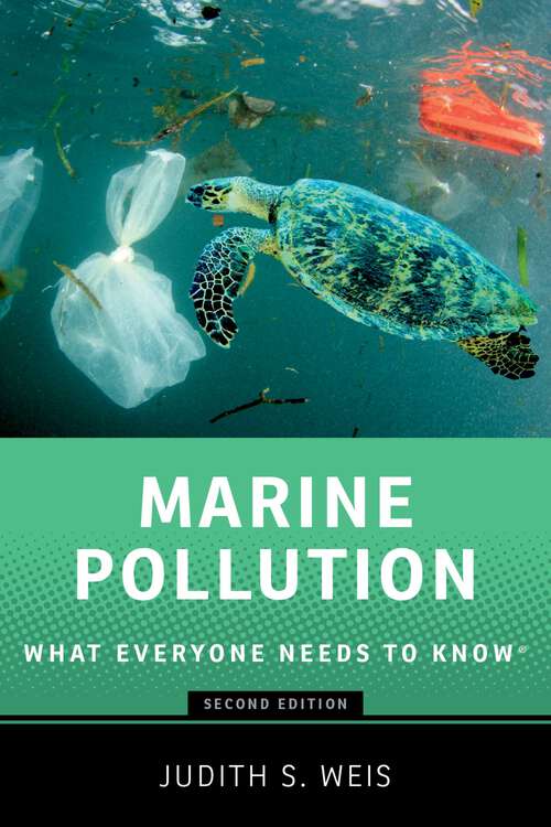 Book cover of Marine Pollution: What Everyone Needs to Know® (What Everyone Needs To Know®)