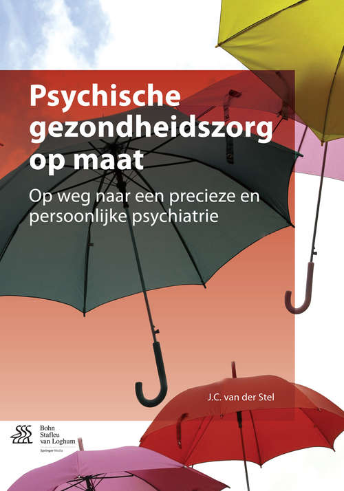 Book cover of Psychische gezondheidszorg op maat: Op weg naar een precieze en persoonlijke psychiatrie (2015)