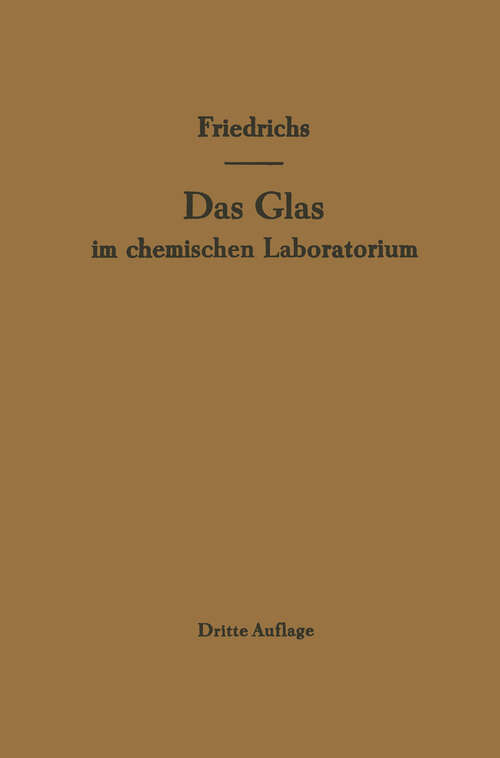 Book cover of Das Glas im chemischen Laboratorium (3. Aufl. 1960)