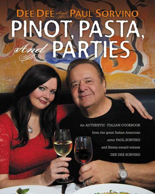 Book cover of Pinot, Pasta, and Parties