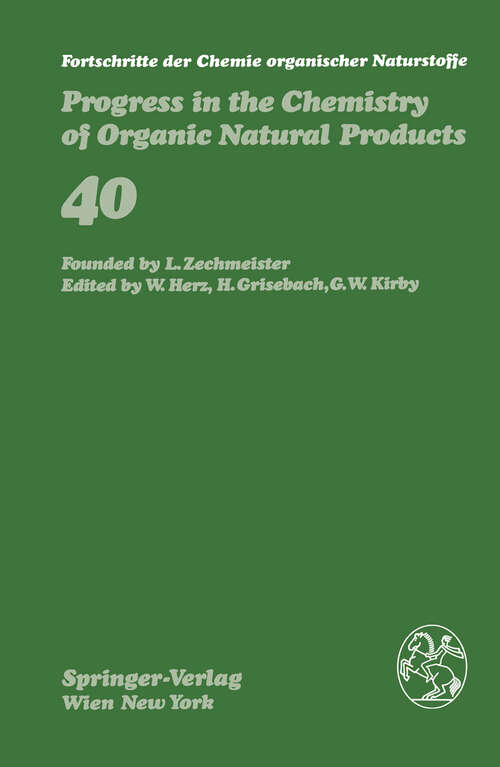 Book cover of Fortschritte der Chemie organischer Naturstoffe / Progress in the Chemistry of Organic Natural Products (1981) (Fortschritte der Chemie organischer Naturstoffe   Progress in the Chemistry of Organic Natural Products #40)