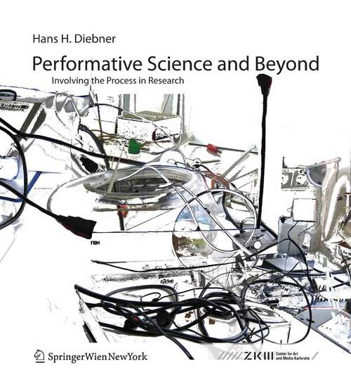 Book cover of Performative Science and Beyond: Involving the Process in Research (2006)