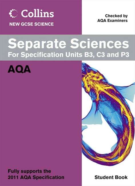Book cover of Collins GCSE Science 2011 - Separate Sciences Student Book: AQA (PDF)