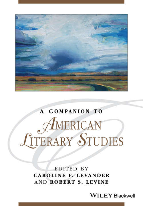 Book cover of A Companion to American Literary Studies (Blackwell Companions to Literature and Culture #161)