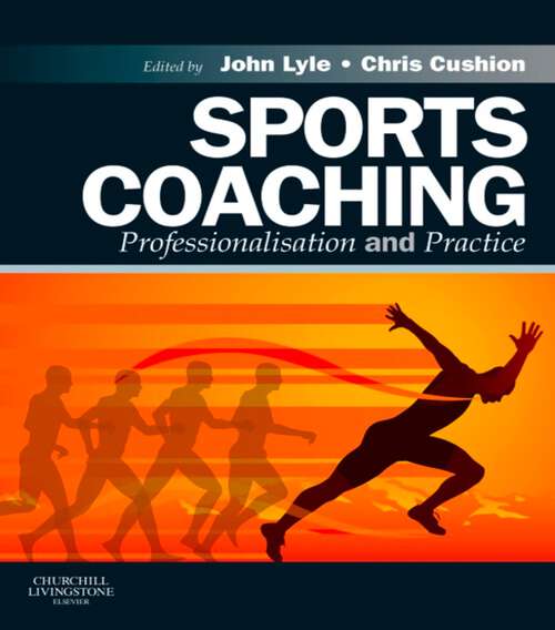 Book cover of Sports Coaching: Professionalisation and Practice