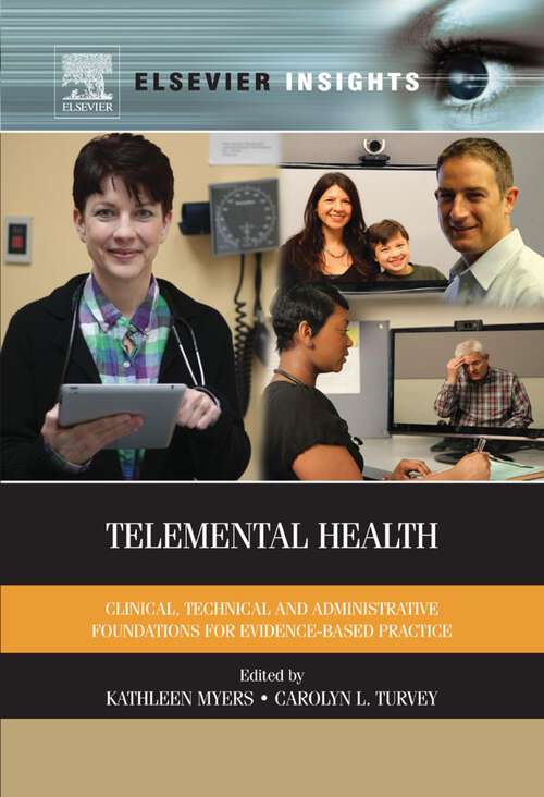 Book cover of Telemental Health: Clinical, Technical, and Administrative Foundations for Evidence-Based Practice