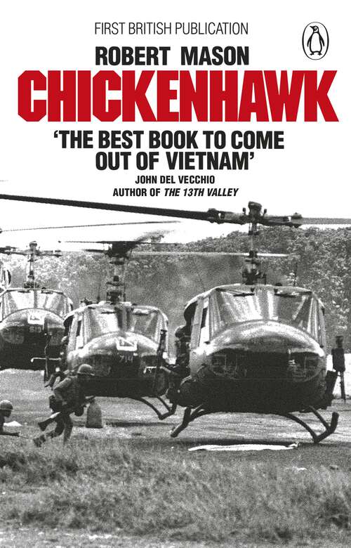 Book cover of Chickenhawk: Life After Vietnam (Chickenhawk: Back In The World Ser.)