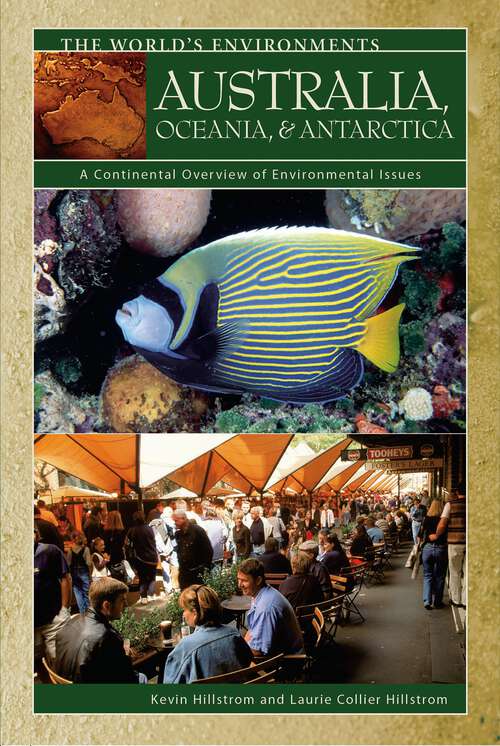 Book cover of Australia, Oceania, & Antarctica: A Continental Overview of Environmental Issues (The World's Environments)