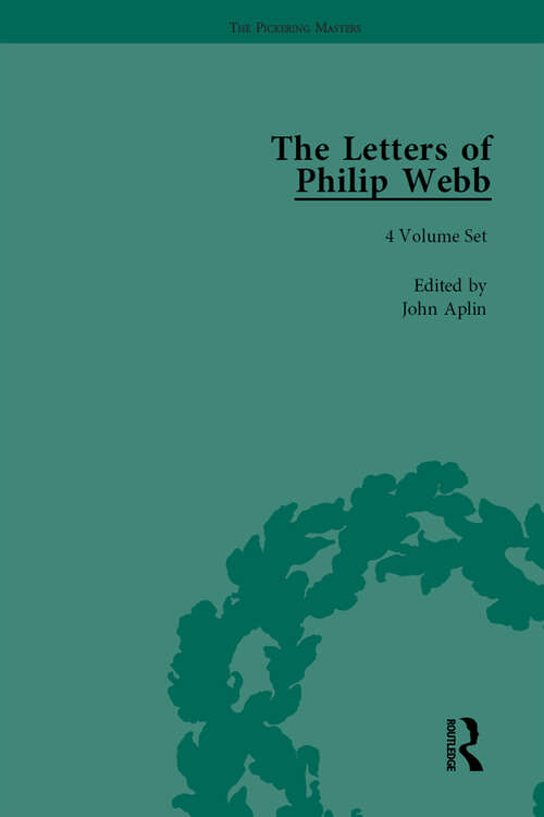 Book cover of The Letters of Philip Webb
