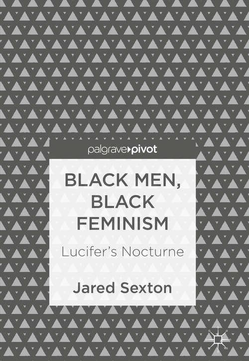 Book cover of Black Men, Black Feminism: Lucifer's Nocturne