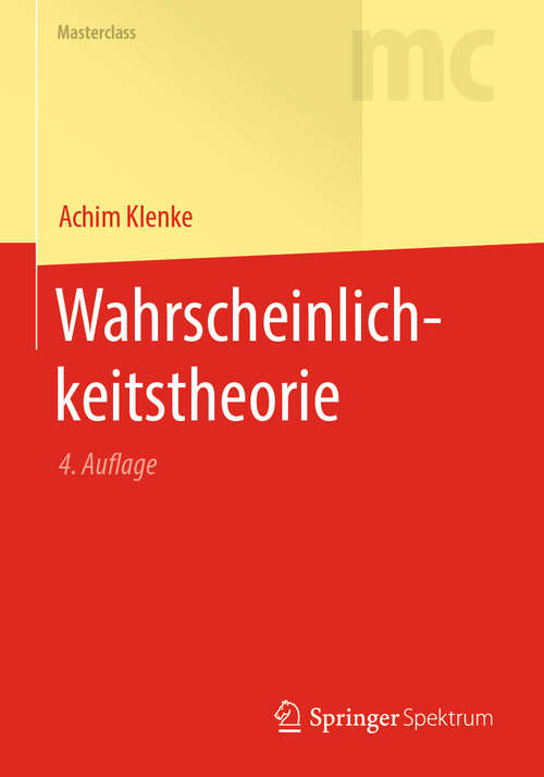 Book cover of Wahrscheinlichkeitstheorie (4. Aufl. 2020) (Masterclass)