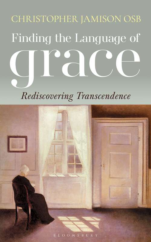 Book cover of Finding the Language of Grace: Rediscovering Transcendence