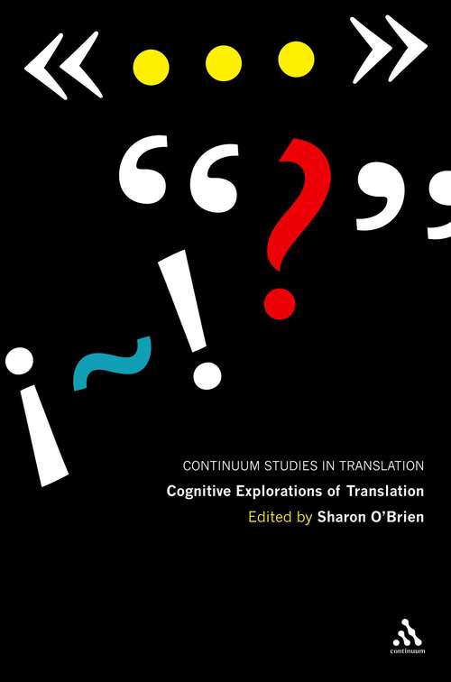 Book cover of Cognitive Explorations of Translation: Eyes, Keys, Taps (Continuum Studies in Translation)