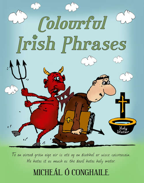 Book cover of Colourful Irish Phrases