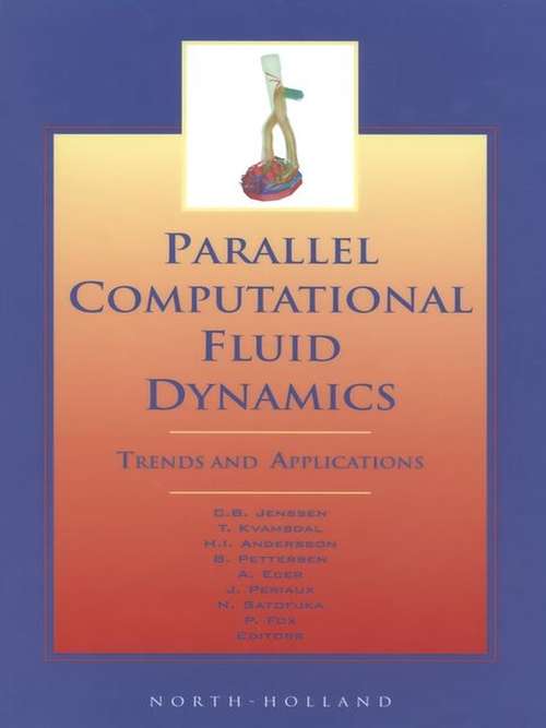 Book cover of Parallel Computational Fluid Dynamics 2000: Trends and Applications