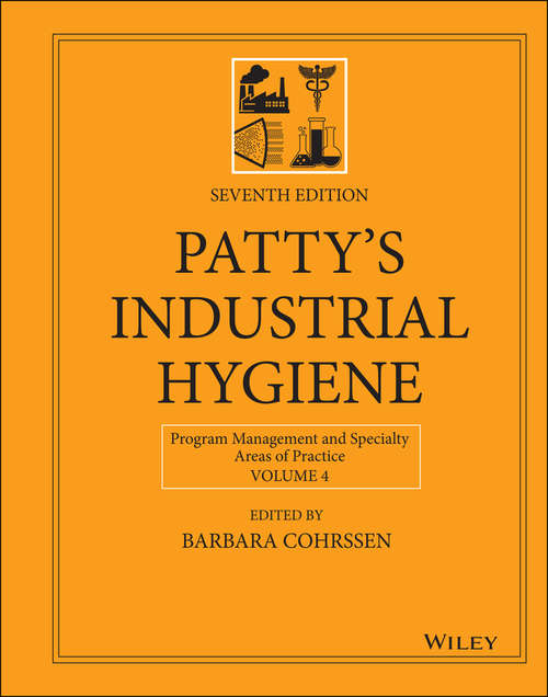 Book cover of Patty's Industrial Hygiene, Program Management and Specialty Areas of Practice (7)