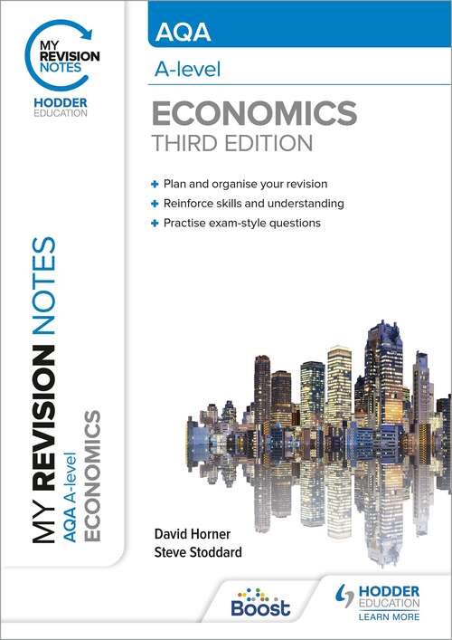 Book cover of My Revision Notes: AQA A Level Economics Third Edition