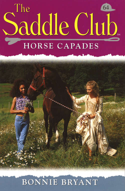 Book cover of Saddle Club 64: Horse Capades (The\saddle Club Bindup Ser.: No. 32)