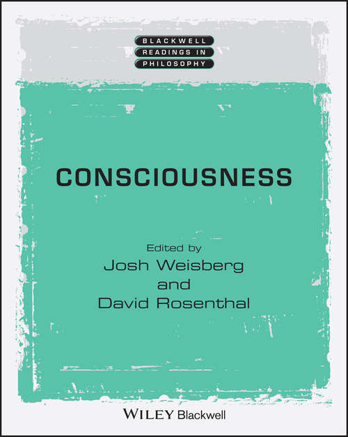Book cover of Consciousness (Wiley Blackwell Readings in Philosophy)