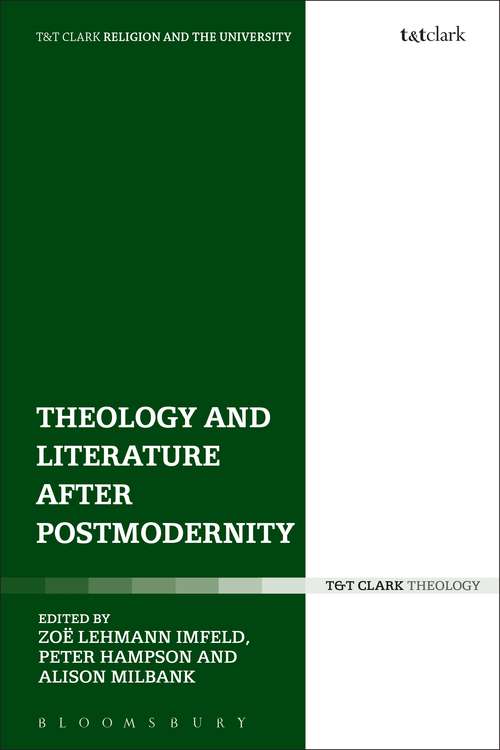 Book cover of Theology and Literature after Postmodernity (Religion and the University)