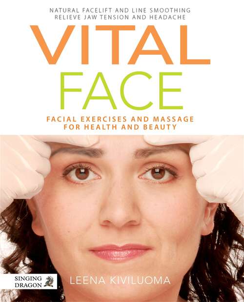 Book cover of Vital Face: Facial Exercises and Massage for Health and Beauty (PDF)