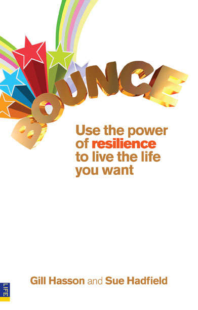 Book cover of Bounce: Use The Power Of Resilience To Live The Life You Want