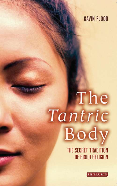 Book cover of The Tantric Body: The Secret Tradition of Hindu Religion