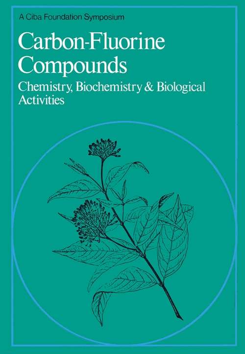 Book cover of Carbon-Fluorine Compounds: Chemistry, Biochemistry and Biological Activites (Novartis Foundation Symposia)