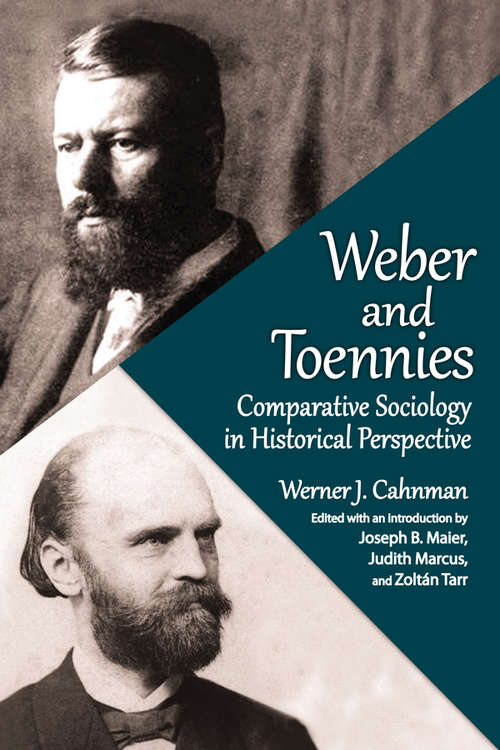 Book cover of Weber and Toennies: Comparative Sociology in Historical Perspective