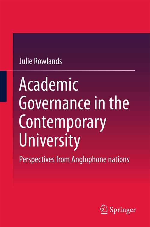 Book cover of Academic Governance in the Contemporary University: Perspectives from Anglophone nations