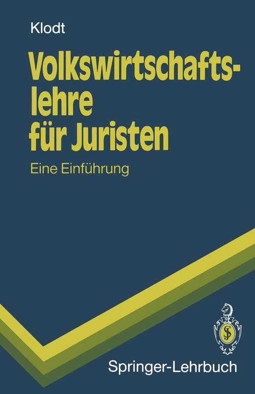Book cover of Volkswirtschaftslehre für Juristen: Eine Einführung (1992) (Springer-Lehrbuch)