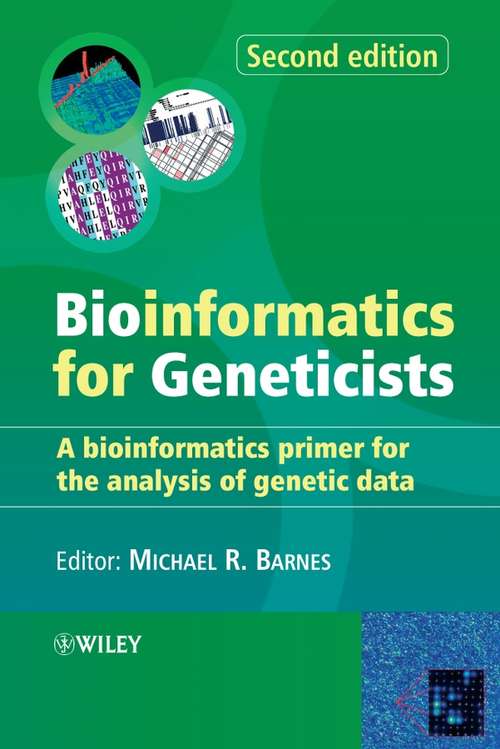 Book cover of Bioinformatics for Geneticists: A Bioinformatics Primer for the Analysis of Genetic Data (2)
