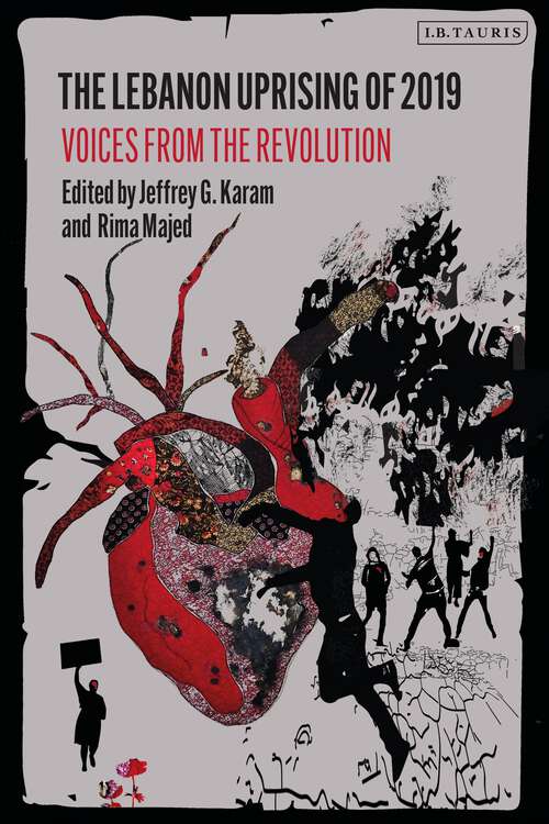 Book cover of The Lebanon Uprising of 2019: Voices from the Revolution